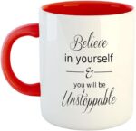 ASHVAH Believe in Yourself & You Will Be Unstoppable Inspirational Motivational Quotes Red 11oz Coffee Mug Tea Cup - Red