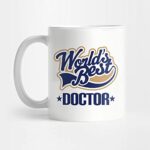 world's best doctor design white mug
