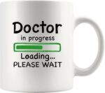 Panvola Doctor in Progress Loading Funny Future DR Graduation Gift To Medical Doctorate Student PhD Coffee Mug Ceramic Cup Novelty Drinkware 11 oz White