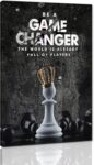لوحة فنية جدارية
  بعبارة إيجابية تحفيزية «Be a Game Changer» بوستر مطبوع على قماش لديكور المكتب
  وغرفة الاجتماعات في مكان العمل مؤطر وجاهز للتعليق - عرض 31 سم × ارتفاع 46
  متعدد الالوان
